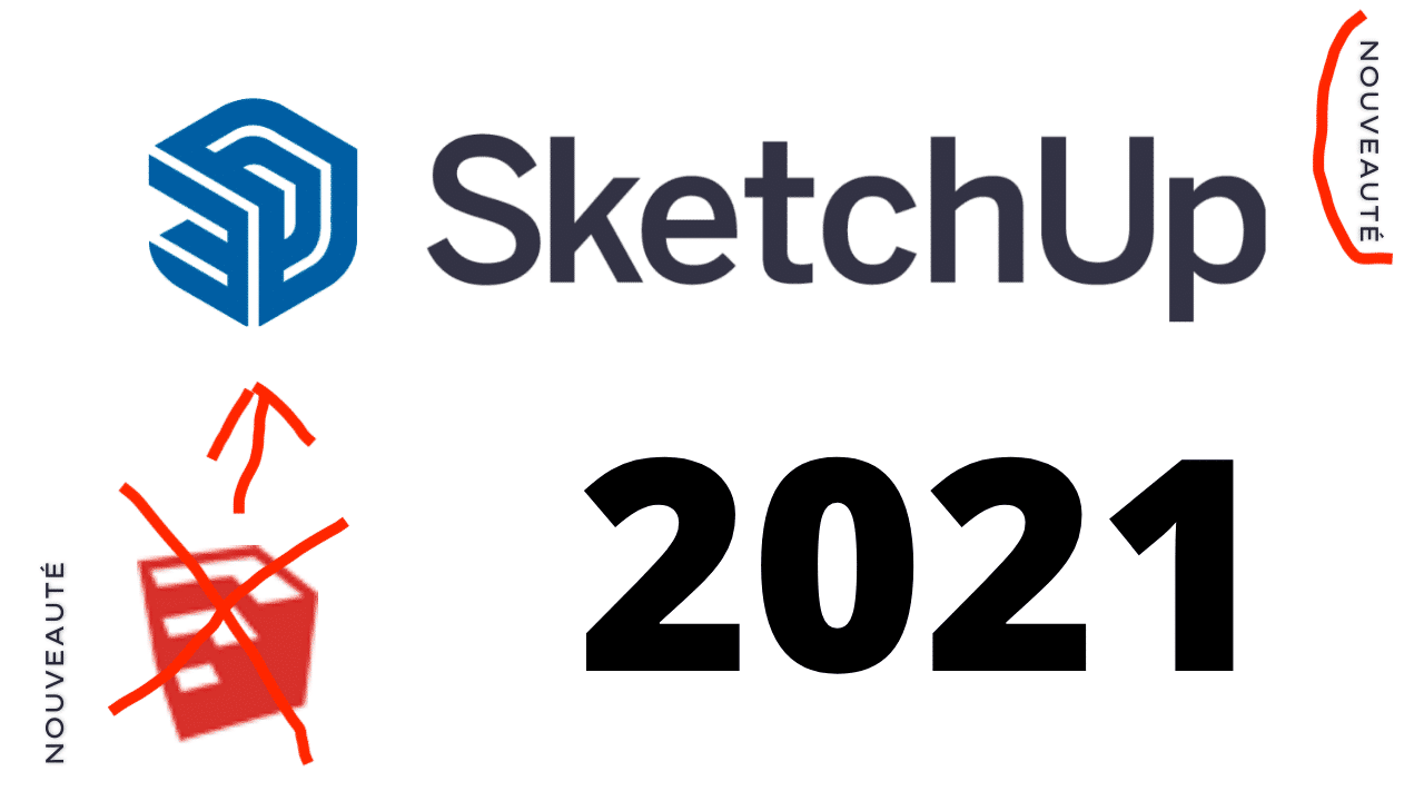Mise à jour SketchUp 2021
