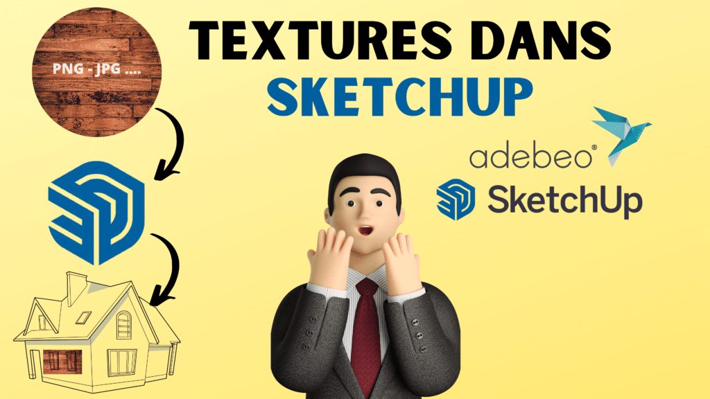 Adebeo Transférer vos textures dans SketchUp facilement !