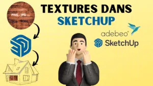 Adebeo Transférer vos textures dans SketchUp facilement !