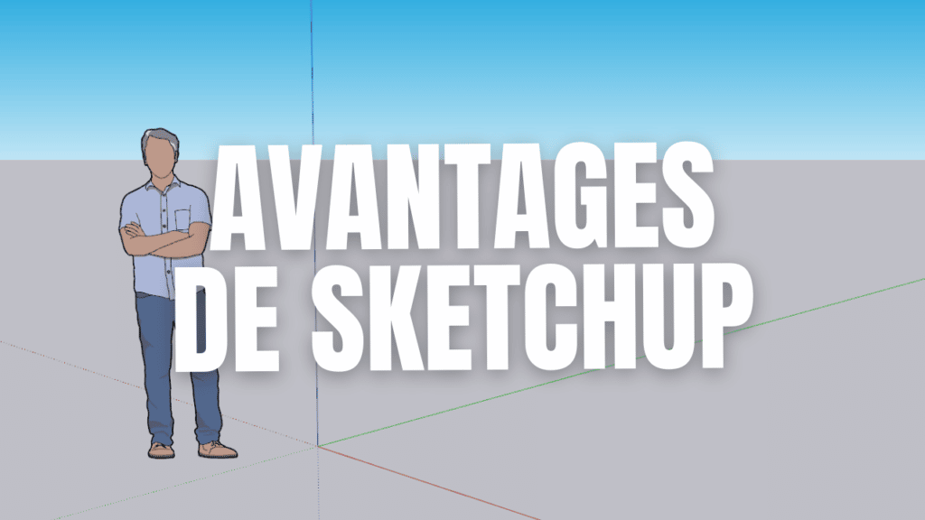 Image titre pourquoi choisir SketchUp